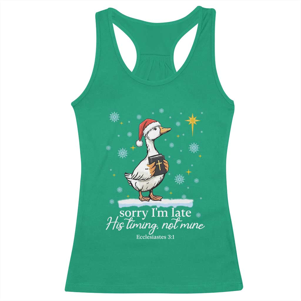 Christian Silly Goose Racerback Tank Top Sorry I Am Late His Timing Not Mine - Wonder Print Shop