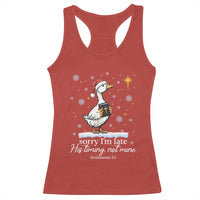 Christian Silly Goose Racerback Tank Top Sorry I Am Late His Timing Not Mine - Wonder Print Shop