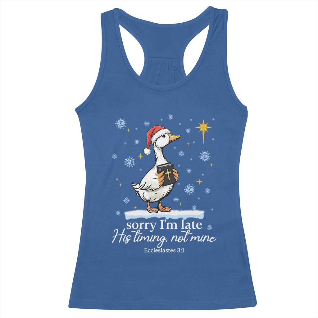 Christian Silly Goose Racerback Tank Top Sorry I Am Late His Timing Not Mine - Wonder Print Shop