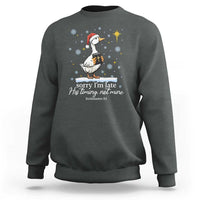 Christian Silly Goose Sweatshirt Sorry I Am Late His Timing Not Mine - Wonder Print Shop