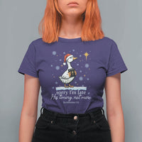 Christian Silly Goose T Shirt For Women Sorry I Am Late His Timing Not Mine - Wonder Print Shop