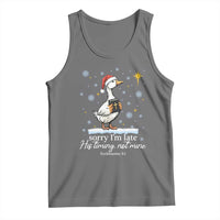 Christian Silly Goose Tank Top Sorry I Am Late His Timing Not Mine - Wonder Print Shop