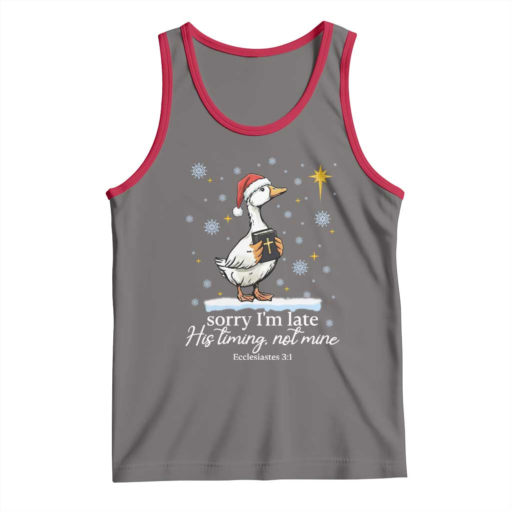 Christian Silly Goose Tank Top Sorry I Am Late His Timing Not Mine - Wonder Print Shop