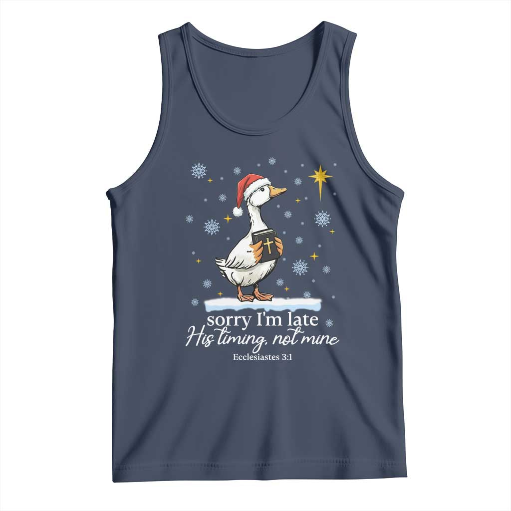 Christian Silly Goose Tank Top Sorry I Am Late His Timing Not Mine - Wonder Print Shop