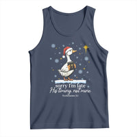 Christian Silly Goose Tank Top Sorry I Am Late His Timing Not Mine - Wonder Print Shop
