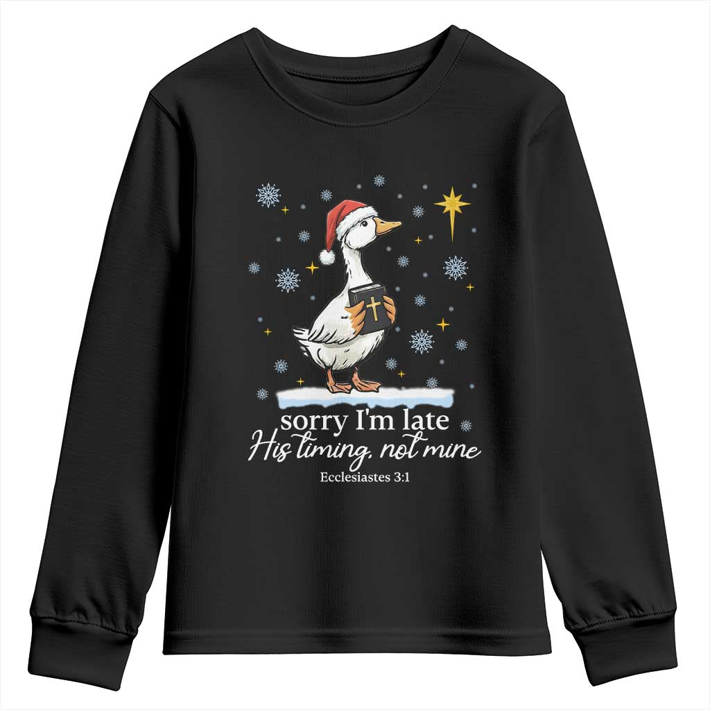 Christian Silly Goose Youth Sweatshirt Sorry I Am Late His Timing Not Mine - Wonder Print Shop