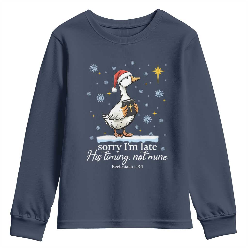 Christian Silly Goose Youth Sweatshirt Sorry I Am Late His Timing Not Mine - Wonder Print Shop