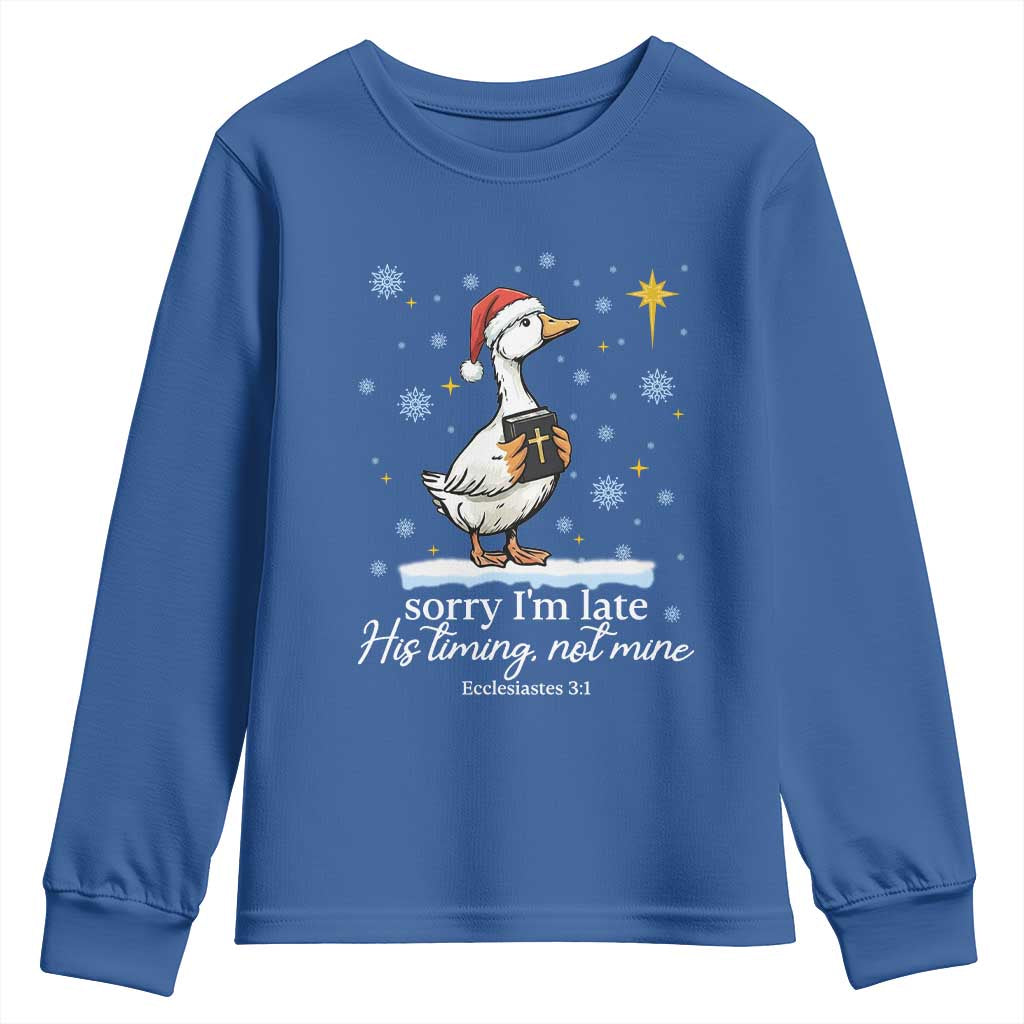 Christian Silly Goose Youth Sweatshirt Sorry I Am Late His Timing Not Mine - Wonder Print Shop