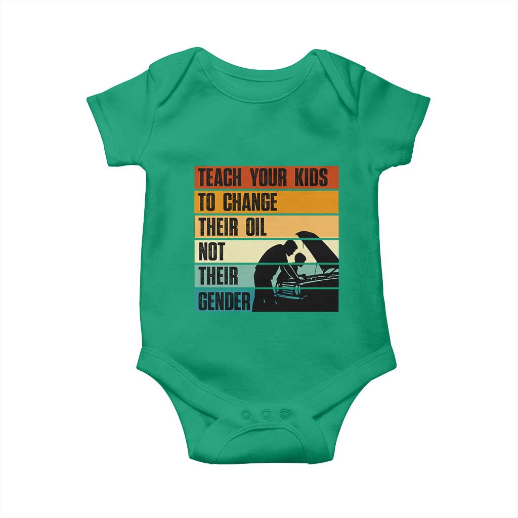 Teach Your Kids To Change Their Oil Not Their Gender Baby Onesie Funny Mechanic Dad - Wonder Print Shop