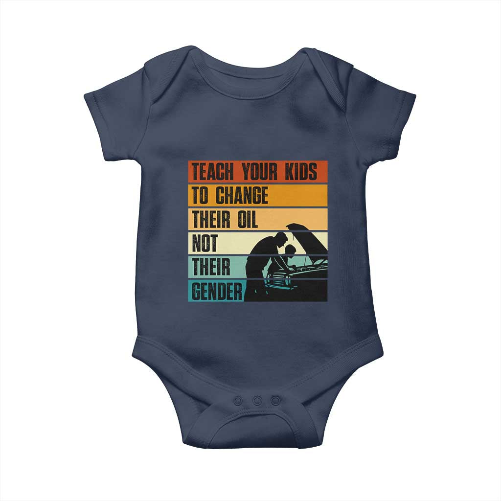 Teach Your Kids To Change Their Oil Not Their Gender Baby Onesie Funny Mechanic Dad - Wonder Print Shop
