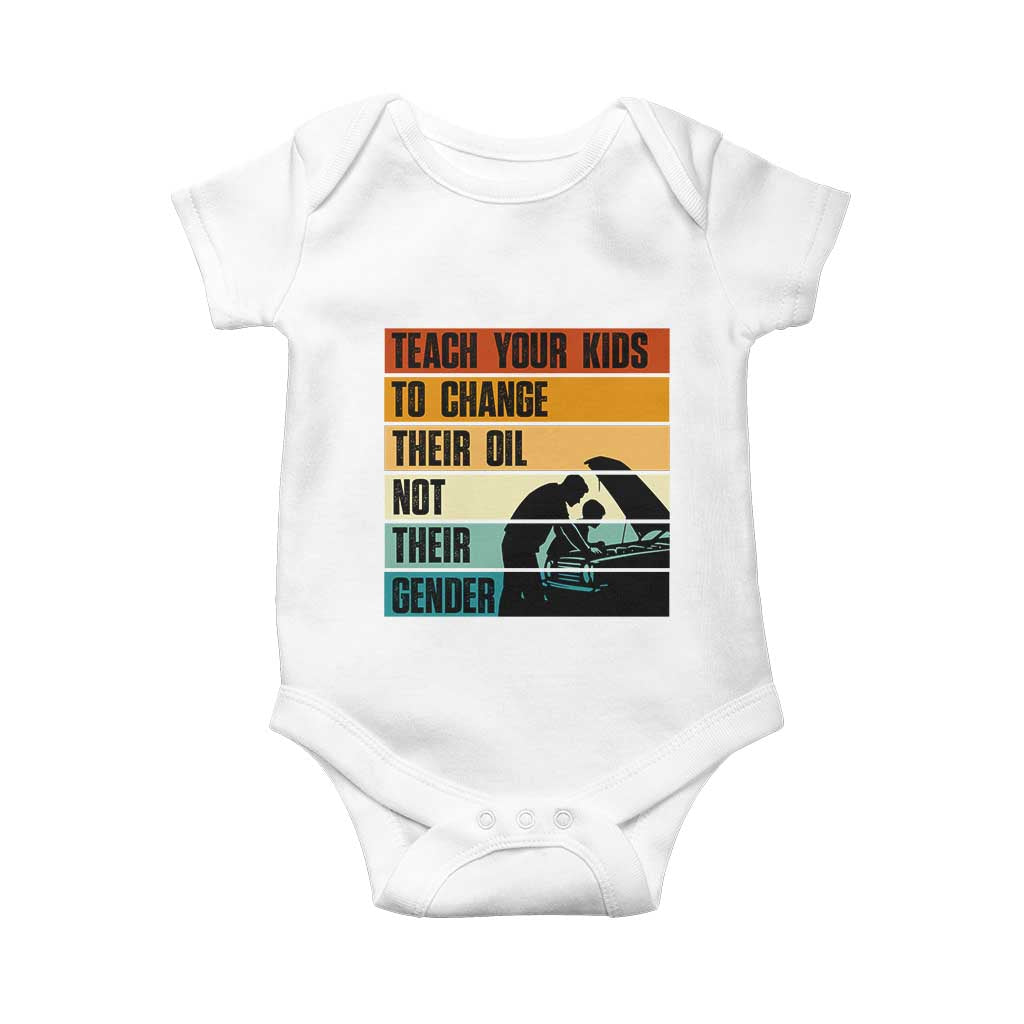 Teach Your Kids To Change Their Oil Not Their Gender Baby Onesie Funny Mechanic Dad - Wonder Print Shop