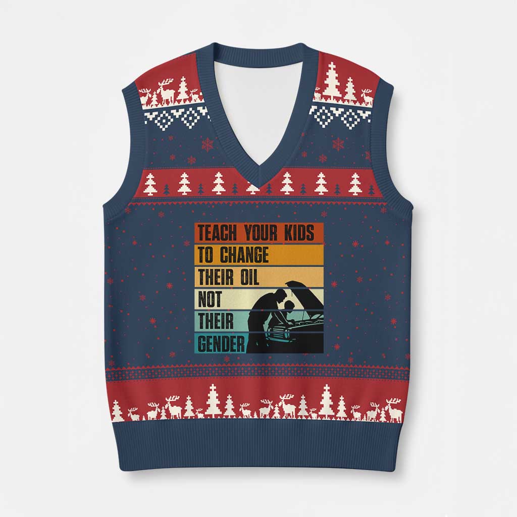 Teach Your Kids To Change Their Oil Not Their Gender V-Neck Knit Sweater Vest Funny Mechanic Dad - Wonder Print Shop