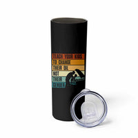 Teach Your Kids To Change Their Oil Not Their Gender Skinny Tumbler Funny Mechanic Dad - Wonder Print Shop