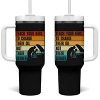 Teach Your Kids To Change Their Oil Not Their Gender Tumbler With Handle Funny Mechanic Dad - Wonder Print Shop