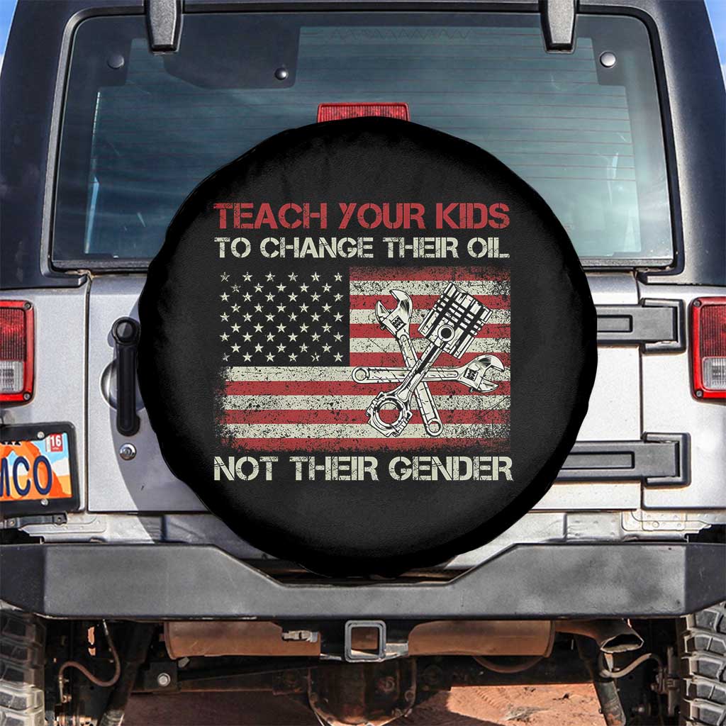 Teach Your Kids To Change Their Oil Not Their Gender Spare Tire Cover Mechanic Flag American Patriotic Flag Funny Mechanic Dad Political Satire Humor - Wonder Print Shop