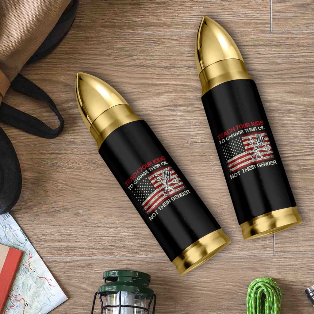 Teach Your Kids To Change Their Oil Not Their Gender Bullet Tumbler Mechanic Flag American Patriotic Flag Funny Mechanic Dad Political Satire Humor - Wonder Print Shop