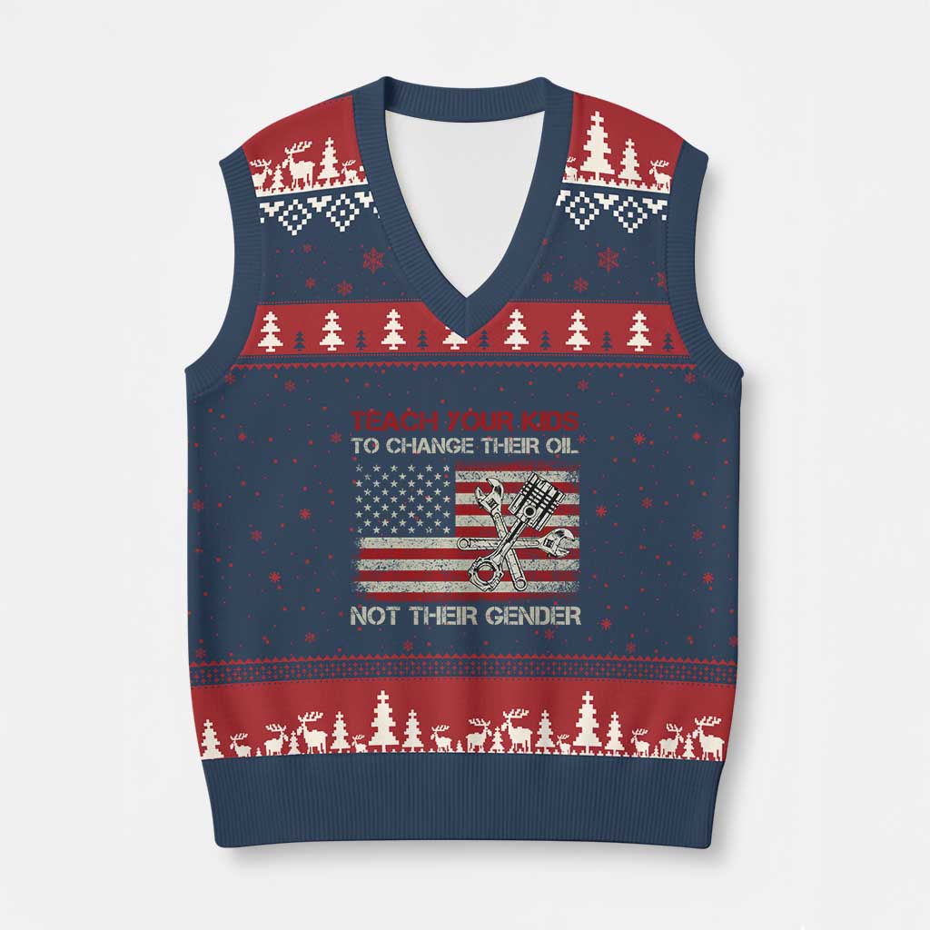 Teach Your Kids To Change Their Oil Not Their Gender V-Neck Knit Sweater Vest Mechanic Flag American Patriotic Flag Funny Mechanic Dad Political Satire Humor - Wonder Print Shop
