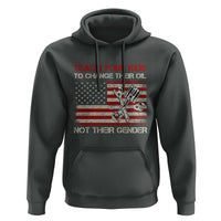 Teach Your Kids To Change Their Oil Not Their Gender Hoodie Mechanic Flag American Patriotic Flag Funny Mechanic Dad Political Satire Humor - Wonder Print Shop