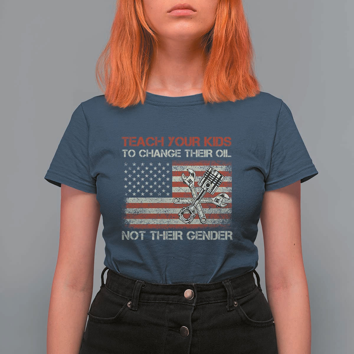 Teach Your Kids To Change Their Oil Not Their Gender T Shirt For Women Mechanic Flag American Patriotic Flag Funny Mechanic Dad Political Satire Humor - Wonder Print Shop
