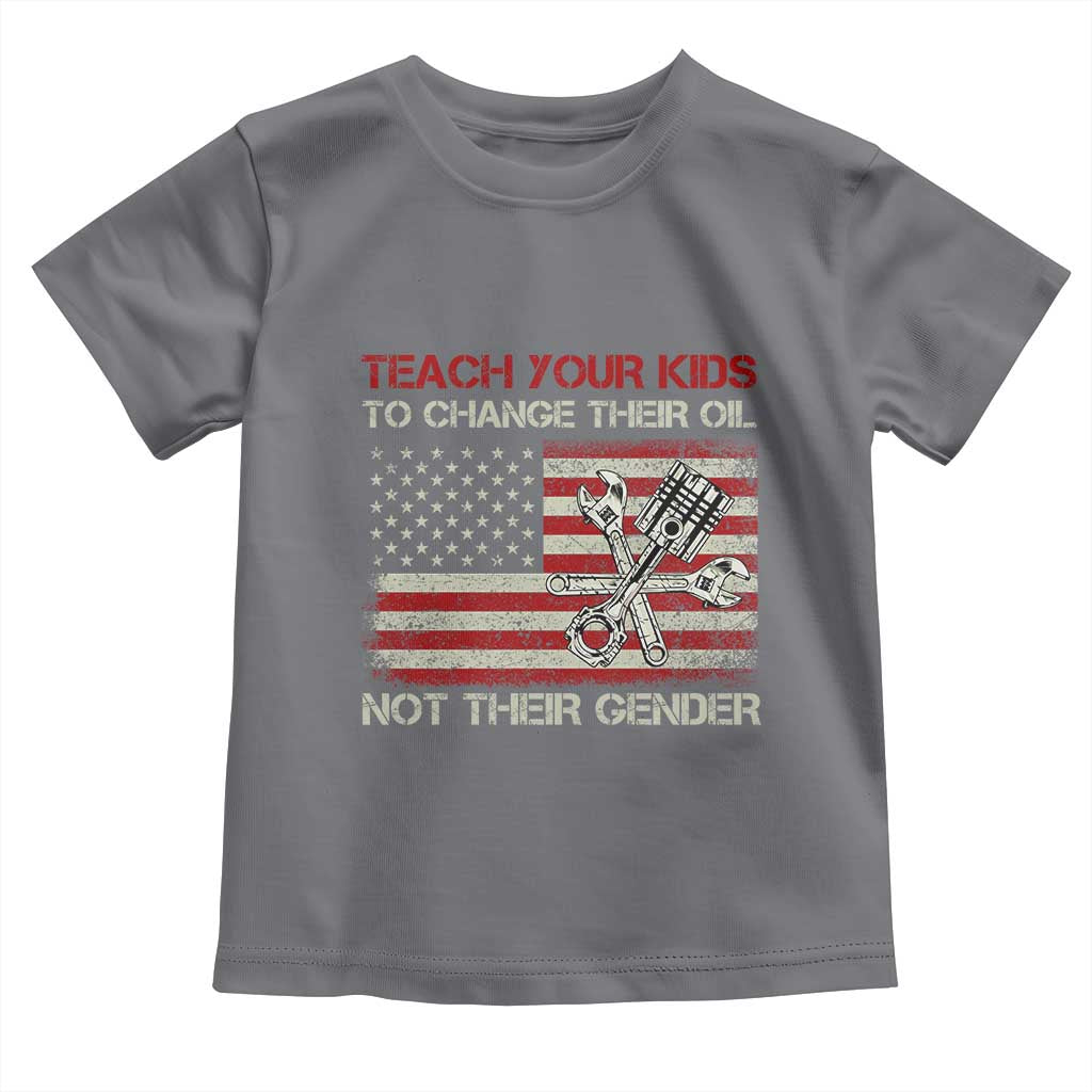 Teach Your Kids To Change Their Oil Not Their Gender Toddler T Shirt Mechanic Flag American Patriotic Flag Funny Mechanic Dad Political Satire Humor - Wonder Print Shop