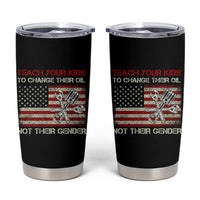 Teach Your Kids To Change Their Oil Not Their Gender Tumbler Cup Mechanic Flag American Patriotic Flag Funny Mechanic Dad Political Satire Humor - Wonder Print Shop