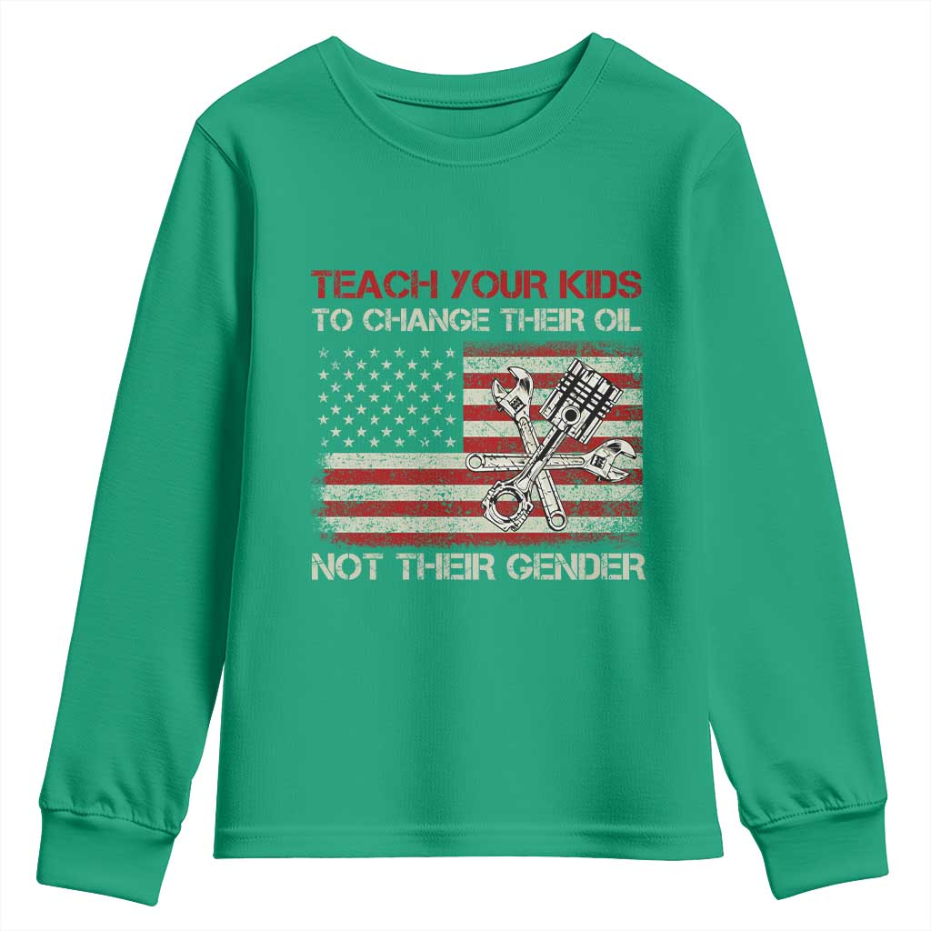 Teach Your Kids To Change Their Oil Not Their Gender Youth Sweatshirt Mechanic Flag American Patriotic Flag Funny Mechanic Dad Political Satire Humor - Wonder Print Shop