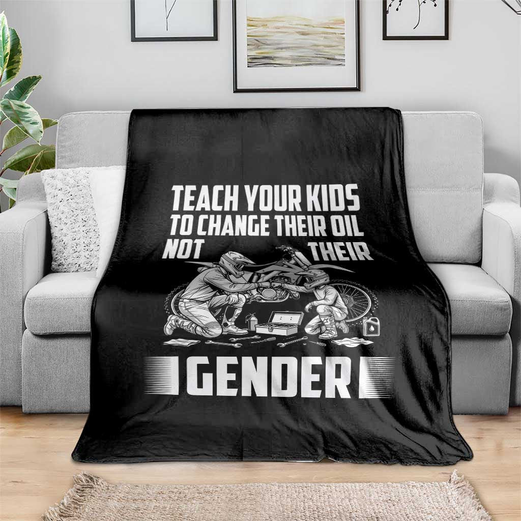 Teach Your Kids To Change Their Oil Not Their Gender Throw Blanket Political Satire - Wonder Print Shop