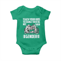 Teach Your Kids To Change Their Oil Not Their Gender Baby Onesie Political Satire - Wonder Print Shop