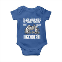 Teach Your Kids To Change Their Oil Not Their Gender Baby Onesie Political Satire - Wonder Print Shop