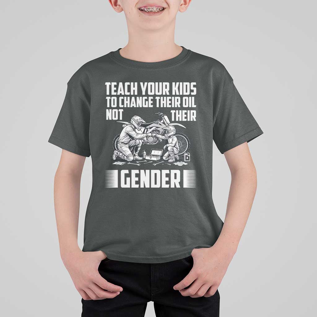 Teach Your Kids To Change Their Oil Not Their Gender T Shirt For Kid Political Satire - Wonder Print Shop