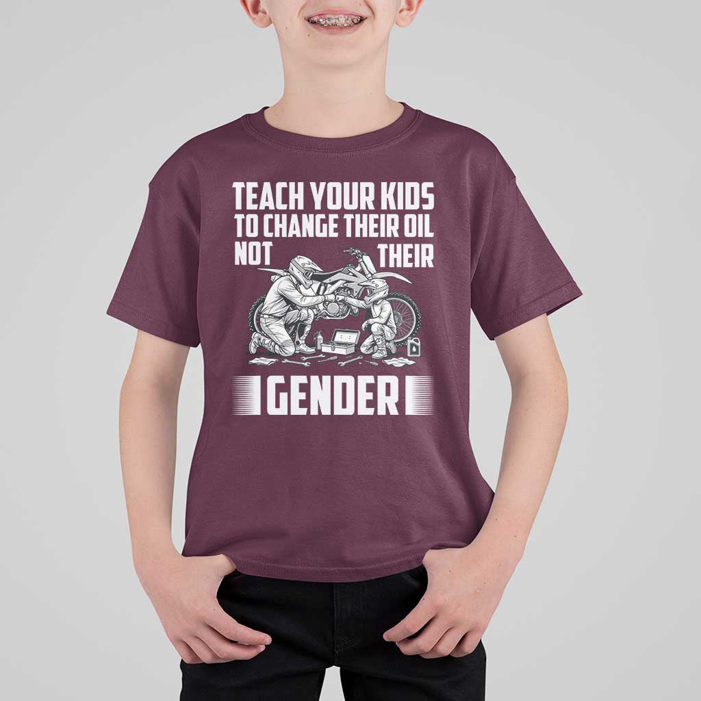 Teach Your Kids To Change Their Oil Not Their Gender T Shirt For Kid Political Satire - Wonder Print Shop