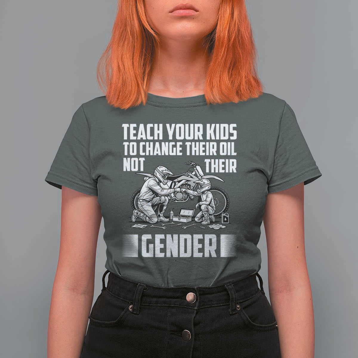 Teach Your Kids To Change Their Oil Not Their Gender T Shirt For Women Political Satire - Wonder Print Shop