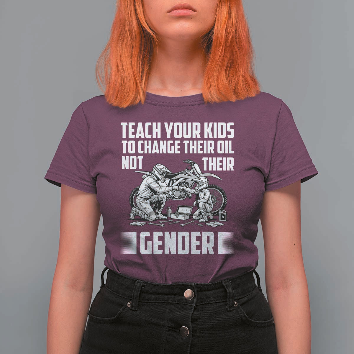 Teach Your Kids To Change Their Oil Not Their Gender T Shirt For Women Political Satire - Wonder Print Shop