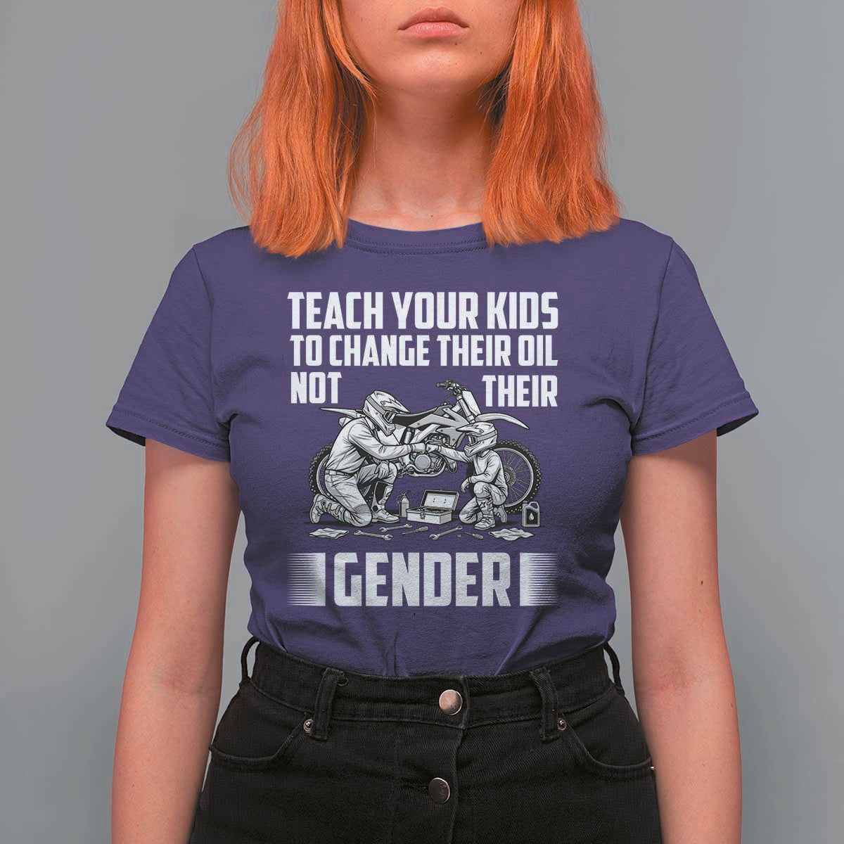 Teach Your Kids To Change Their Oil Not Their Gender T Shirt For Women Political Satire - Wonder Print Shop