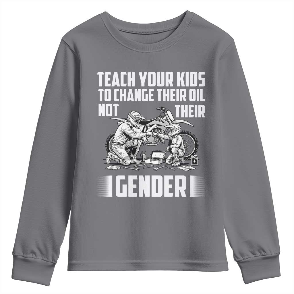 Teach Your Kids To Change Their Oil Not Their Gender Youth Sweatshirt Political Satire - Wonder Print Shop