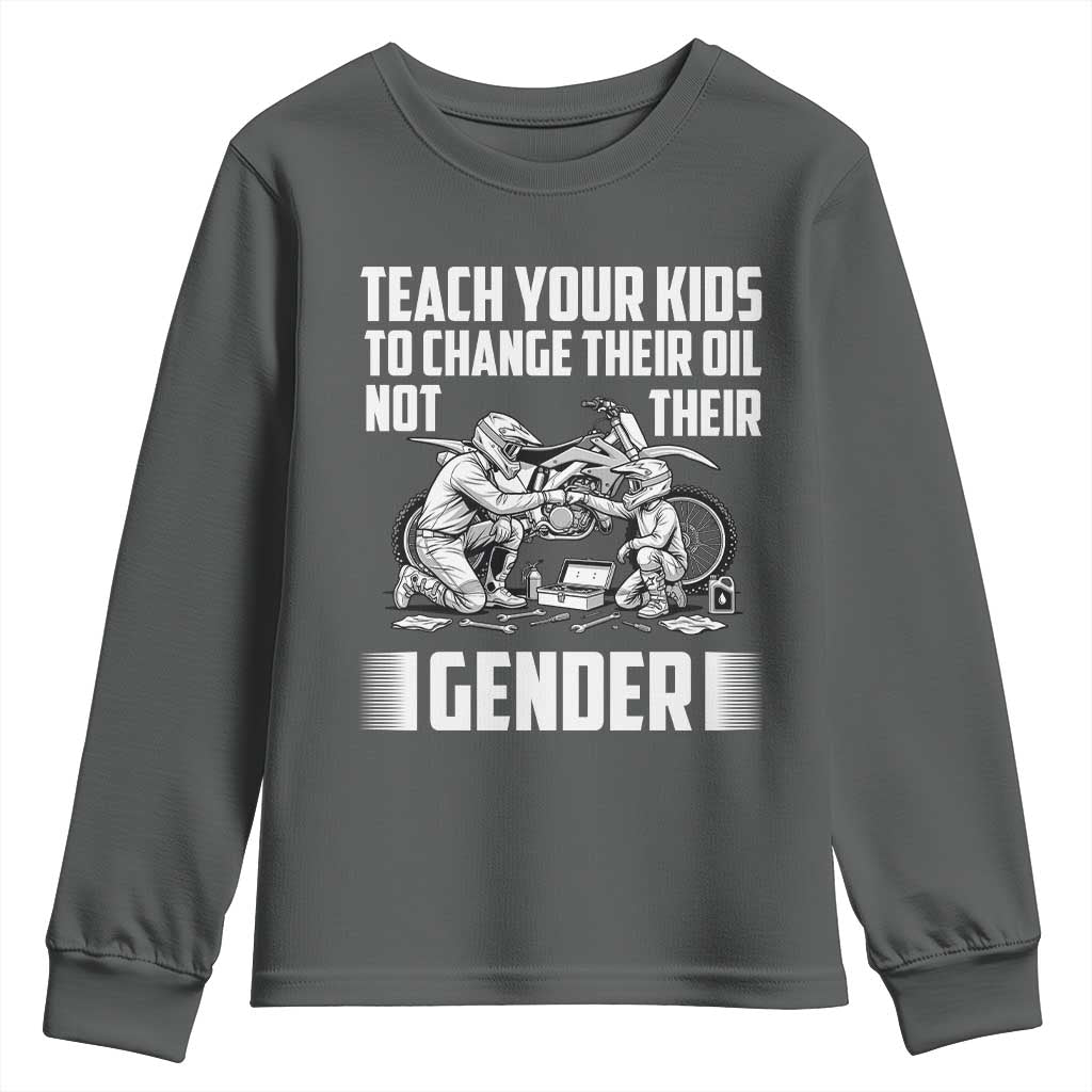 Teach Your Kids To Change Their Oil Not Their Gender Youth Sweatshirt Political Satire - Wonder Print Shop