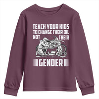 Teach Your Kids To Change Their Oil Not Their Gender Youth Sweatshirt Political Satire - Wonder Print Shop