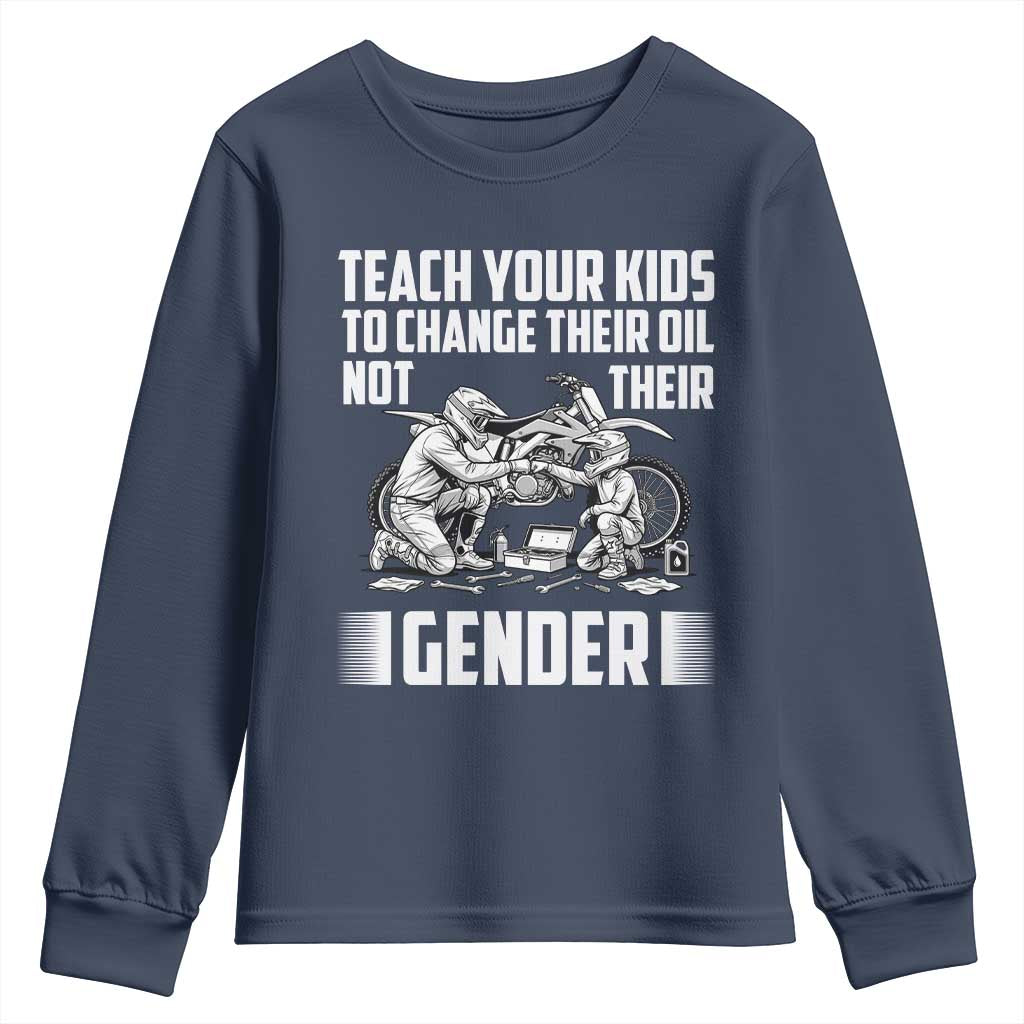 Teach Your Kids To Change Their Oil Not Their Gender Youth Sweatshirt Political Satire - Wonder Print Shop
