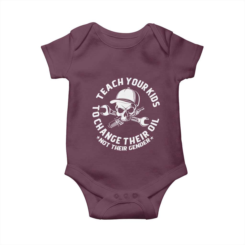 Teach Your Kids To Change Their Oil Not Their Gender Baby Onesie Funny Mechanic Dad Political Satire Humor - Wonder Print Shop