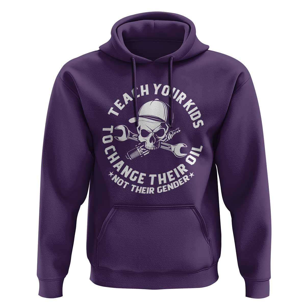 Teach Your Kids To Change Their Oil Not Their Gender Hoodie Funny Mechanic Dad Political Satire Humor - Wonder Print Shop