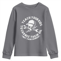 Teach Your Kids To Change Their Oil Not Their Gender Youth Sweatshirt Funny Mechanic Dad Political Satire Humor - Wonder Print Shop