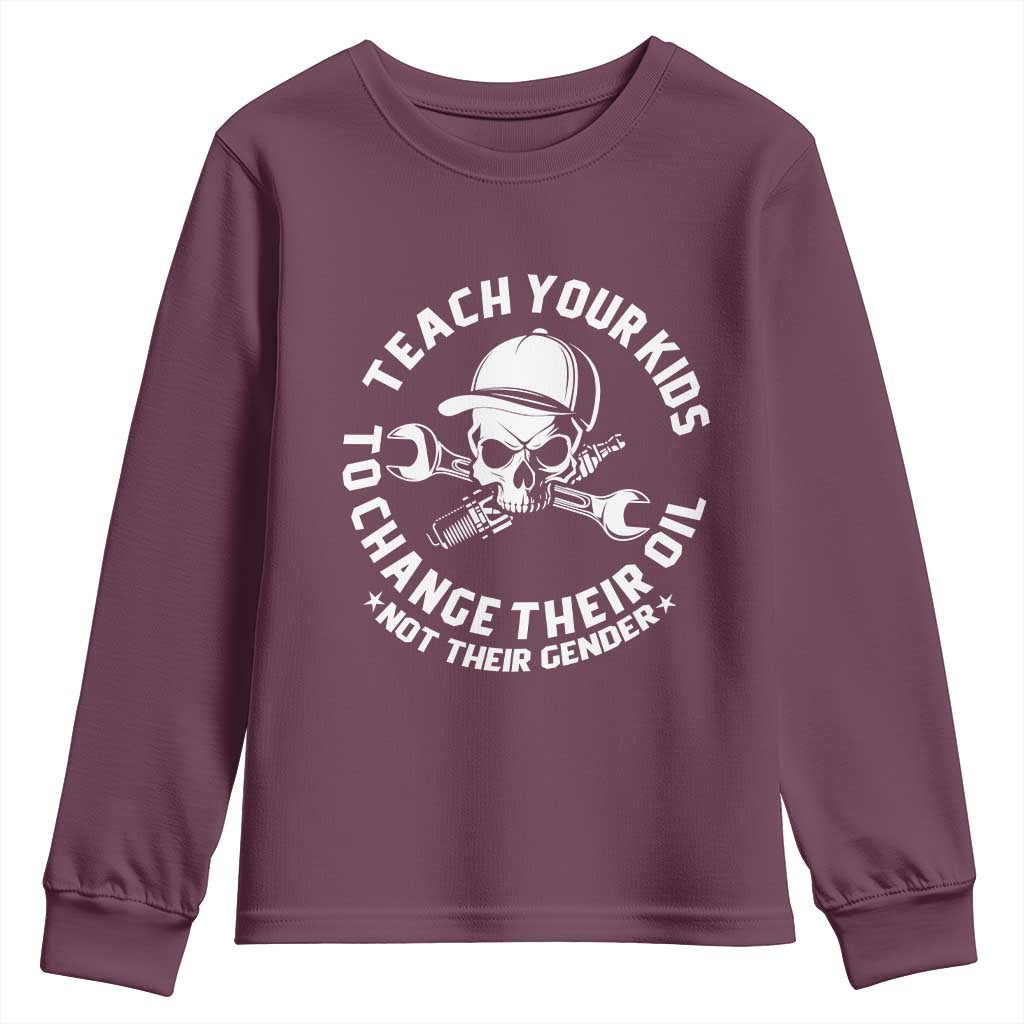 Teach Your Kids To Change Their Oil Not Their Gender Youth Sweatshirt Funny Mechanic Dad Political Satire Humor - Wonder Print Shop