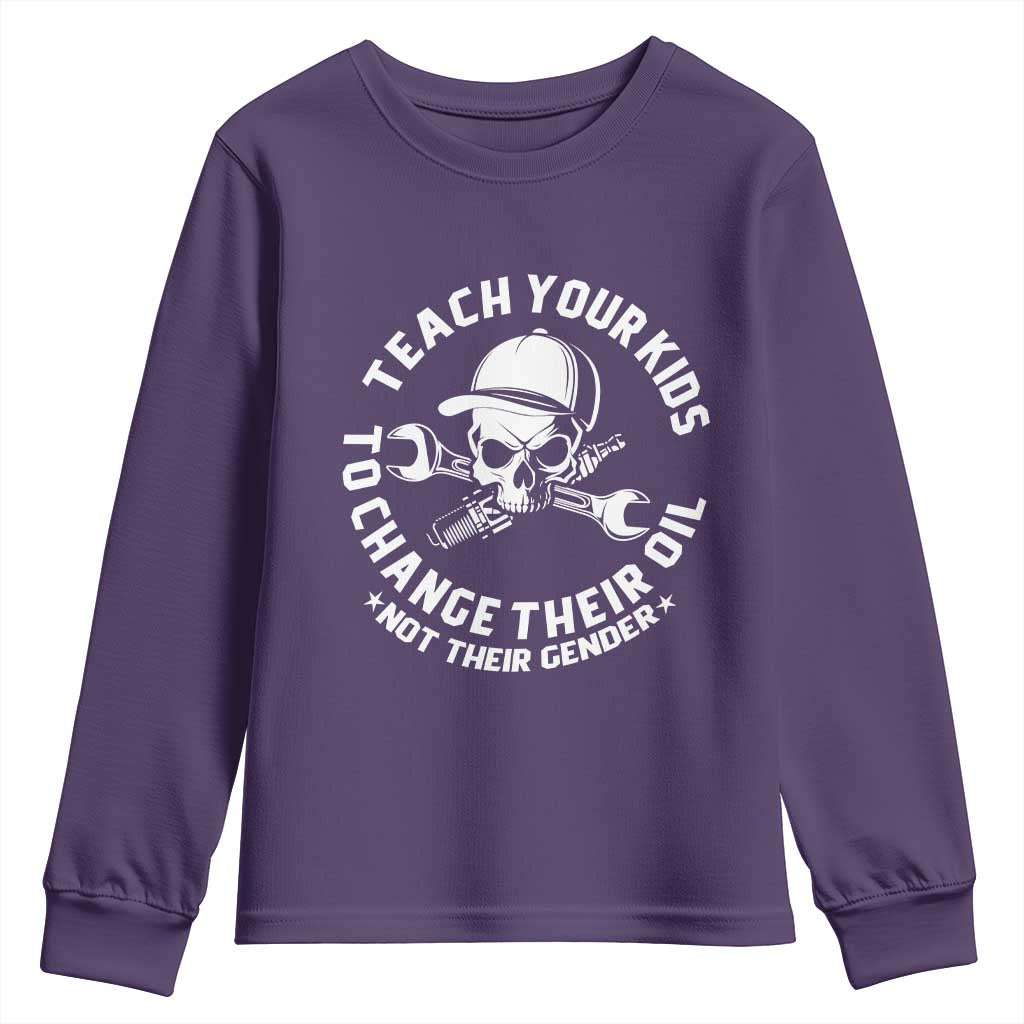 Teach Your Kids To Change Their Oil Not Their Gender Youth Sweatshirt Funny Mechanic Dad Political Satire Humor - Wonder Print Shop