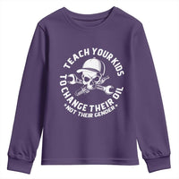 Teach Your Kids To Change Their Oil Not Their Gender Youth Sweatshirt Funny Mechanic Dad Political Satire Humor - Wonder Print Shop