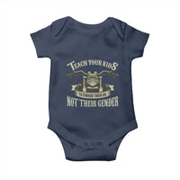 Teach Your Kids to Change Their Oil Not Their Gender Baby Onesie Funny Mechanic Dad Political Satire