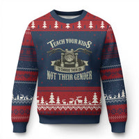 Teach Your Kids to Change Their Oil Not Their Gender Ugly Christmas Sweater Funny Mechanic Dad Political Satire