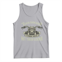 Teach Your Kids to Change Their Oil Not Their Gender Tank Top Funny Mechanic Dad Political Satire