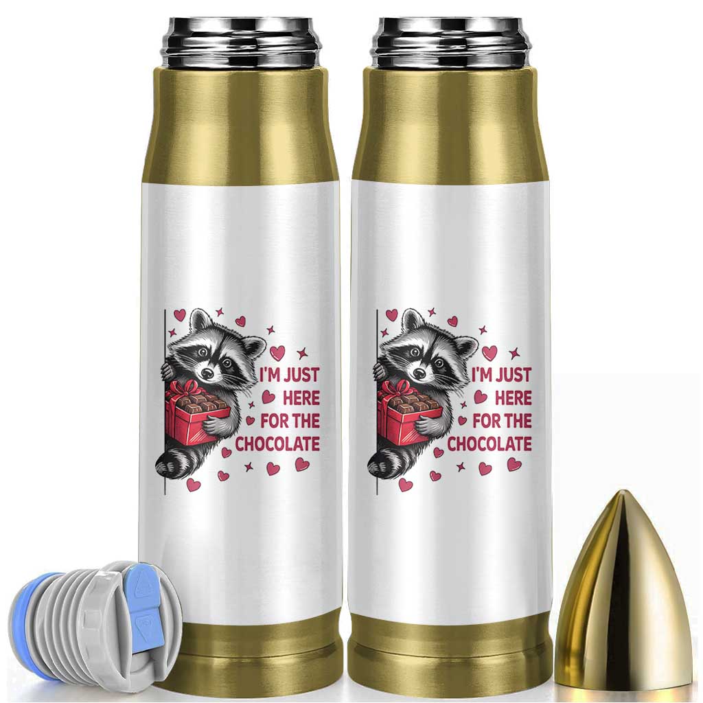 Valentine Racoon Trash Panda Bullet Tumbler I'm Just Here For The Chocolate