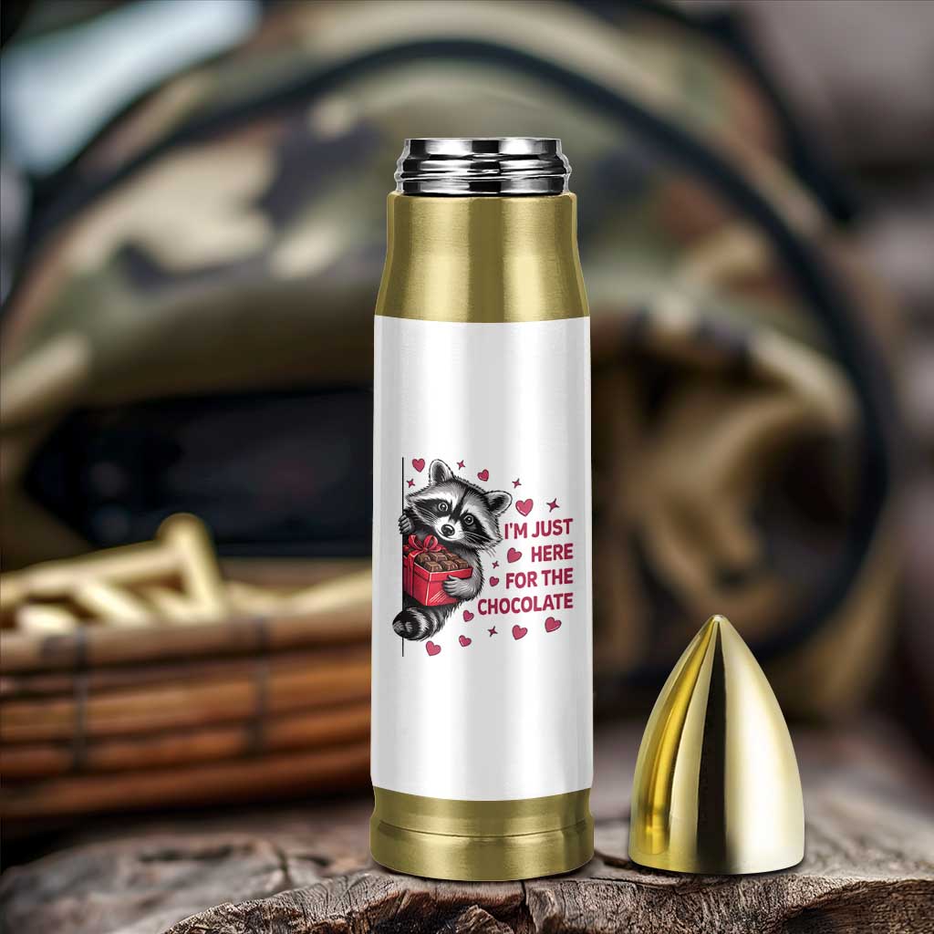 Valentine Racoon Trash Panda Bullet Tumbler I'm Just Here For The Chocolate