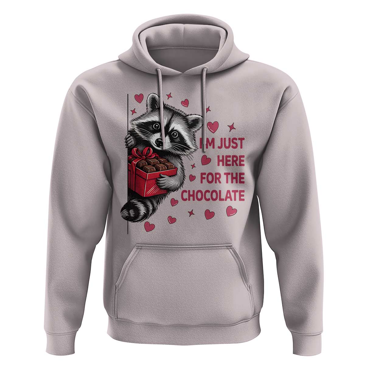 Valentine Racoon Trash Panda Hoodie I'm Just Here For The Chocolate
